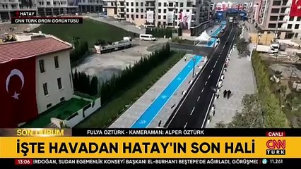 CNN TÜRK küllerinden doğan Hatay’da: Deprem bölgesinde 455 bin konut tamam