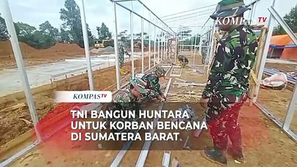 TNI AD Bangun Hunian Sementara Untuk Korban Bencana Di Sumbar