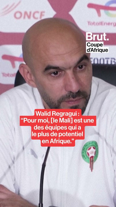 Walid Regragui : "Pour moi, le Mali est l’une des équipes qui a le plus de potentiel en Afrique."