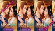 [Doblado ESP] Esposa Noble, Criando su Venganza serie completa
