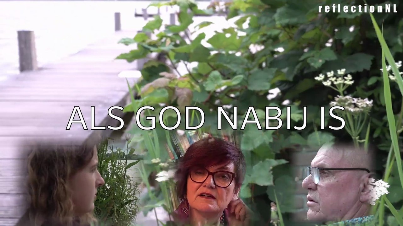 Als God nabij is