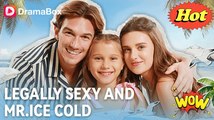 Legally Sexy and Mr. Ice Cold [ NEW MOVIE RELEASES ] _ Dramabox