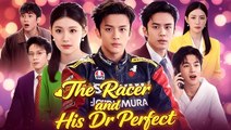 🔥🔥 The Racer and His Dr Perfect Full Movie_ NS