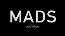MADS - Tráiler