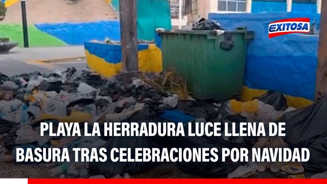 Chorrillos: Playa La Herradura luce llena de basura tras celebraciones por Navidad