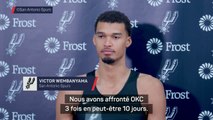 Spurs - Wembanyama raconte ce qu’il a appris des 3 succès contre OKC