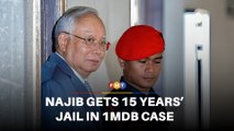 Najib gets 15 years’ jail, fined RM11.38bln in 1MDB case