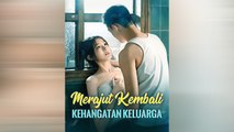 Merajut Kembali Kehangatan Keluarga Film Lengkap