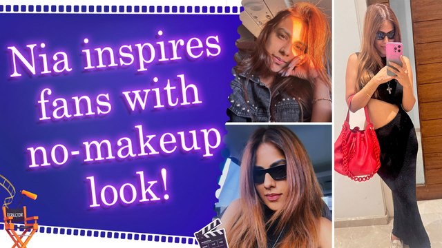 Nia Sharma embraces her natural self, says “Nothing Better Than Being Real”