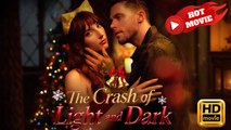The Crash of Light and Dark | Full Movie HD - Drama ShortFilms Hot