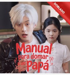 [DOBLADO] Manual para domar a un papá 🌻 Película Completa HD 2025 🌻 Princesita Antigua