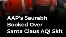 AAP’s Saurabh Bhardwaj Booked Over Santa Claus AQI Skit