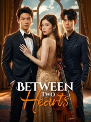Between Two Hearts - Drama FULL MOVIES ENGLISH SUB