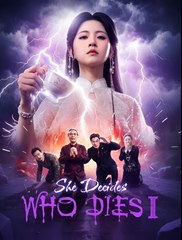 She Decides Who Dies I - Drama FULL MOVIES ENGLISH SUB