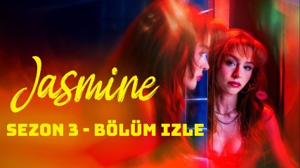 Jasmine 1. Sezon 3. Bölüm izle - Sub Turkish
