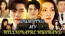 Dumping My Billionaire Husband🔥 - Full Movie
