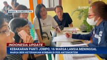 16 Lansia Meninggal Akibat Kebakaran Panti Jompo, Warga Beri Keterangan Korban di Pos Antemortem