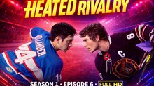 Heated Rivalry - Season 1 Episode6 - Sub Eng 720p full