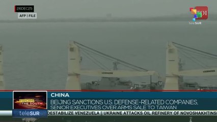 Beijing imposes sanctions on U.S. defense firms and executives over Taiwan arms sales