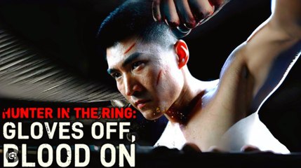 Hunter In The Ring Gloves Off, Blood On Drama 🍿 Englishsub