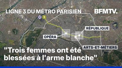 Trois femmes ont été blessées à l'arme blanche dans le métro parisien, l'agresseur a été arrêté
