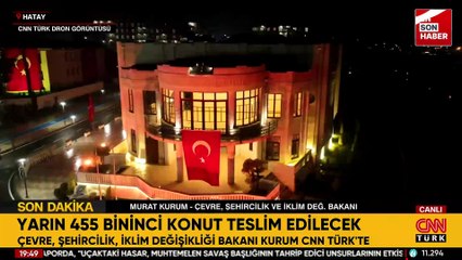 Murat Kurum: Hatay'ı nasıl ayağa kaldırdığımızı herkes görmeli