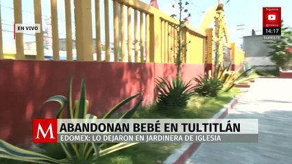 Abandonan bebé en Tultitlán; lo dejan en jardinera de una iglesia