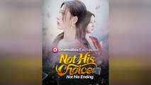 Not His Choice, Not His Ending Full English Sub