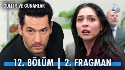 Güller ve Günahlar 12.Bölüm - Güller ve Günahlar - Sezon 1 - Bölüm 12 - Fragman VCRH STCRH