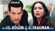 Güller ve Günahlar 12.Bölüm - Güller ve Günahlar - Sezon 1 - Bölüm 12 - Fragman VCRH STCRH