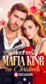 Meet My Mafia King on Christmas - Full Short Drama (2025)