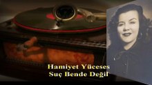 Hamiyet Yüceses ♪♪♪ Suç Bende Değil - Taş Plak