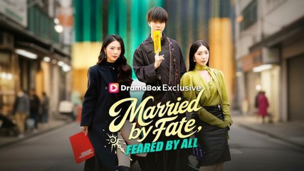 Married by Fate, Feared by All Full Movie English Sub