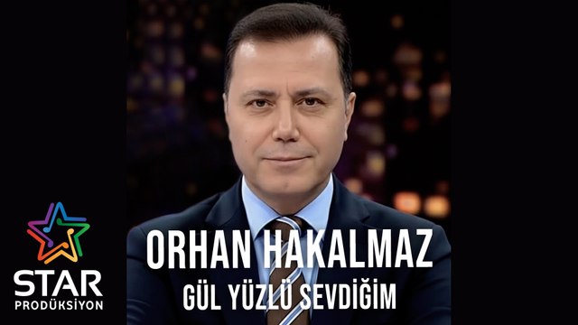 Orhan Hakalmaz - Gül Yüzlü Sevdiğim (Official Audio)