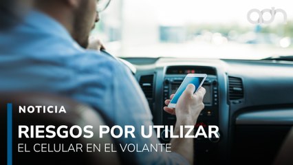 Estos son los riesgos de usar el celular mientras conduces