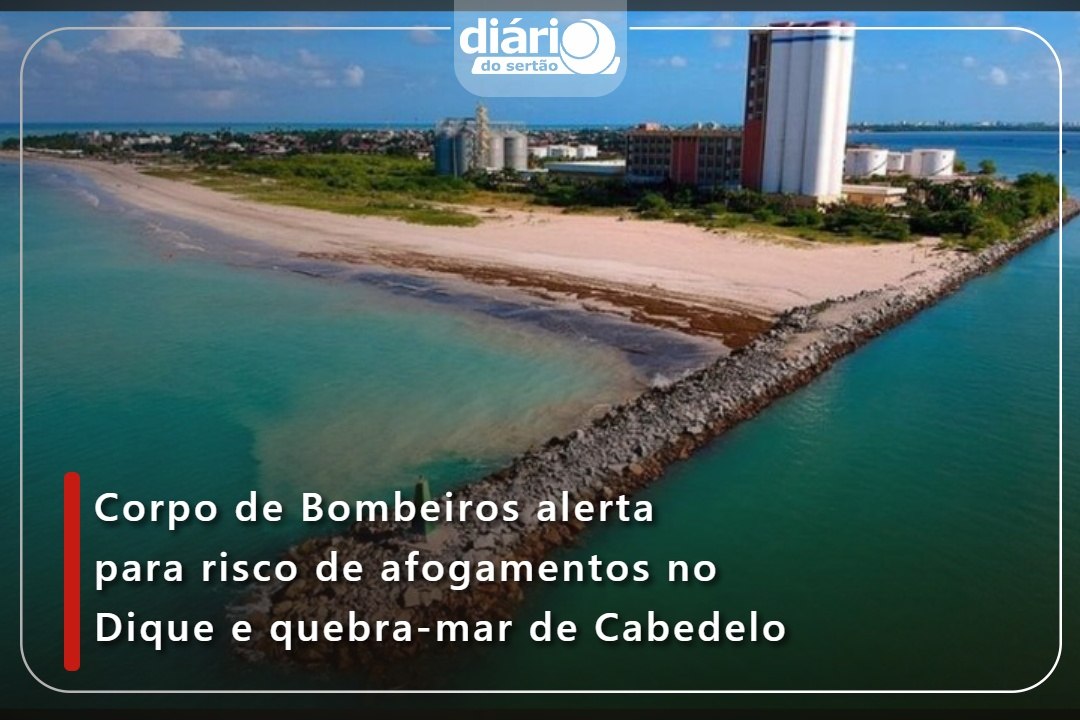 Corpo de Bombeiros alerta para risco de afogamentos no Dique e quebra-mar de Cabedelo
