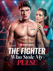 The Fighter Who Stole My Pulse EngSub #ReelShort