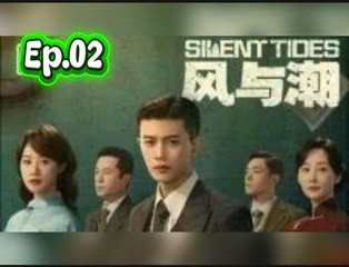 Silent Tides _Ep.02 [Engsub]