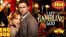 The Last Gambling God - Full Short Drama (2025)