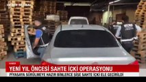 Yeni yıl öncesi sahte içki operasyonu