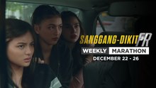 Sanggang-Dikit FR: Weekly Marathon | December 22 - 26, 2025