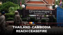 Thailand and Cambodia agree to ‘immediate’ ceasefire