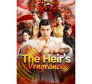 The Heir's Vengeance Chinese Drama - English Sub