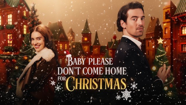 Baby, Please! Don't Come Home Christmas 🌻 Full Episode HD 2025 🌻 Holiday Drama
