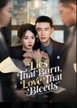 Lies That Burn, Love That Bleeds - Drama FULL MOVIES ENGLISH SUB