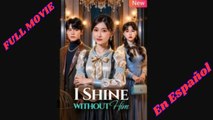 (Doblado) Puedo Brillar sin ÉI Full Movie