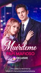 Muérdeme PAPI MAFIOSO [Doblado] Completo En Español