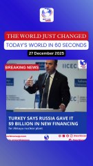 Turkey says Russia gave it $9 billion in new financing for Akkuyu nuclear plant