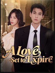 A Love Set to Expire - Full Movies English Sub