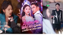 Loving Me Was His Game, Losing Me Was Mine Chinese drama EngSub